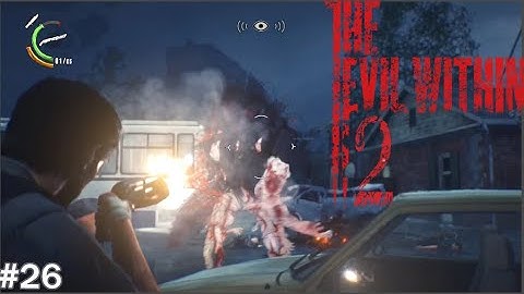 The Evil Within 2 Walkthrough part 26