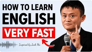 How to Learn English Fast in 2026 | Jack Ma’s Mindset for English Success