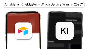Airtable Vs KineMaster – Which Service Wins In 2025 (COMPARISON REVIEW)