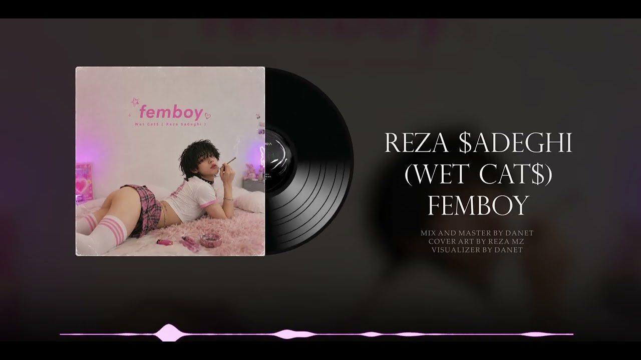 Reza $adeghi - Femboy (Official Lyric Video) موزیک فمبوی از رضا صادقی