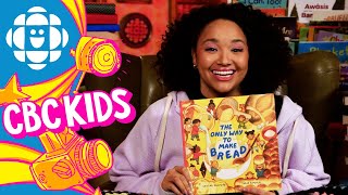 CBC Kids Book Club | The Only Way to Make Bread
