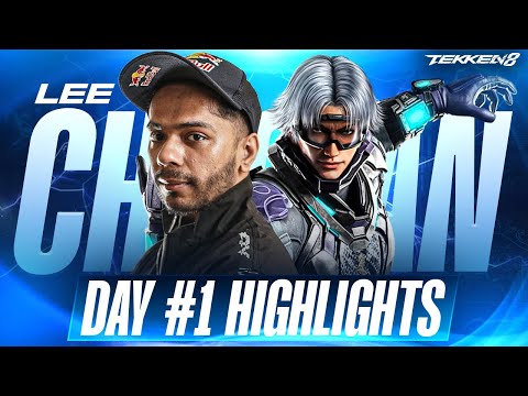 Lee Chaolan Day 1 Highlights