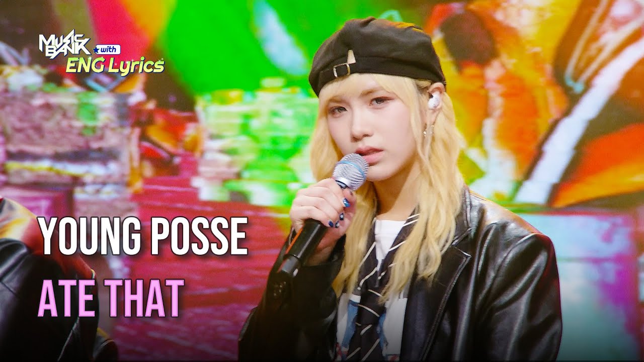 YOUNG POSSE (영파씨) - ATE THAT [Lyrics] | KBS WORLD TV 240906 - YouTube