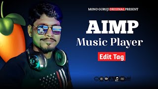 AIMP Music Player Secret Tips | AIMP Edit Tag | Mono Guruji screenshot 2