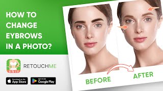 Transform Your Brows: How to Change Eyebrows in a Photo like a Pro | RetouchMe Face & Body Editor screenshot 5