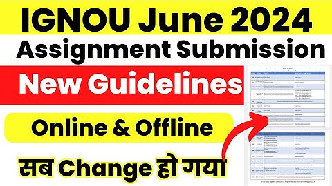 IGNOU Assignment Submission New Guidelines June 2024 सब Change हो गया | Delhi RC 1