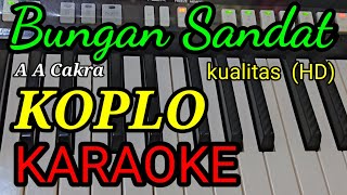 BUNGAN SANDAT KARAOKE KOPLO