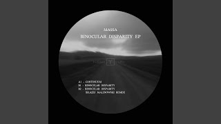 Binocular Disparity (Blazej Malinowski Remix)