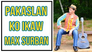 Pakaslan Ko Ikaw - Max Surban Karaoke  Bisaya Song