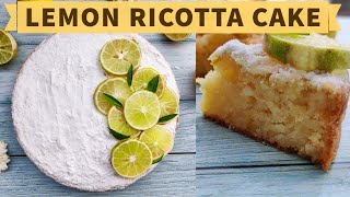 ITALIAN LEMON AND RICOTTA CAKE | EGGLESS |