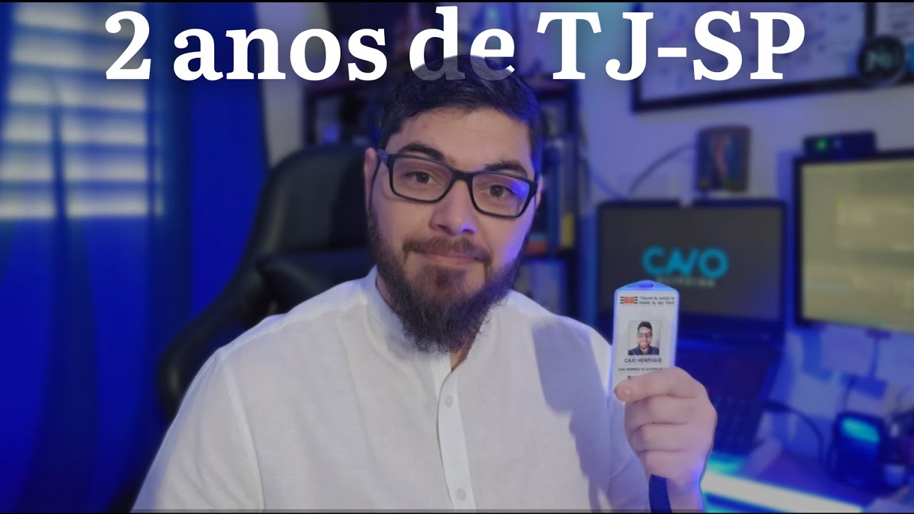 2 anos como escrevente do TJ-SP (MINHA VISÃO)