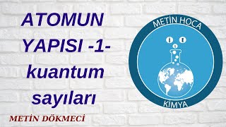 Atomun Yapisi -1-1-2-3 Kuantum Sayıları