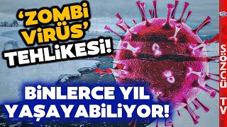 Bir Sen Eksiktin Zombi Virüs! BİNLERCE YIL YAŞAYABİLİYOR! Covid Yanında Basit Kalıyor