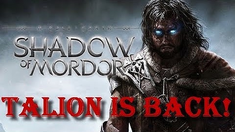 Middle Earth - SHADOW OF MORDOR Gameplay  -  Talion is Back! Preview