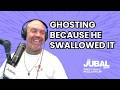 Ghosting because he swallowed it - The Jubal Show's First Date Follow Up