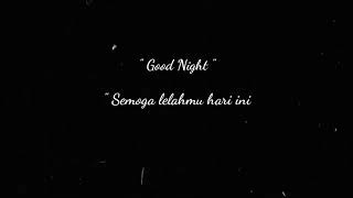 Story wa selamat malam buat orang tersayang