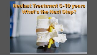 Reclast for 10 Years: Continue? Switch to Prolia? or Take a Drug Holiday? | Youthful Medicine
