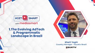 Part I: The Evolving AdTech &amp; Programmatic Landscape in Brazil