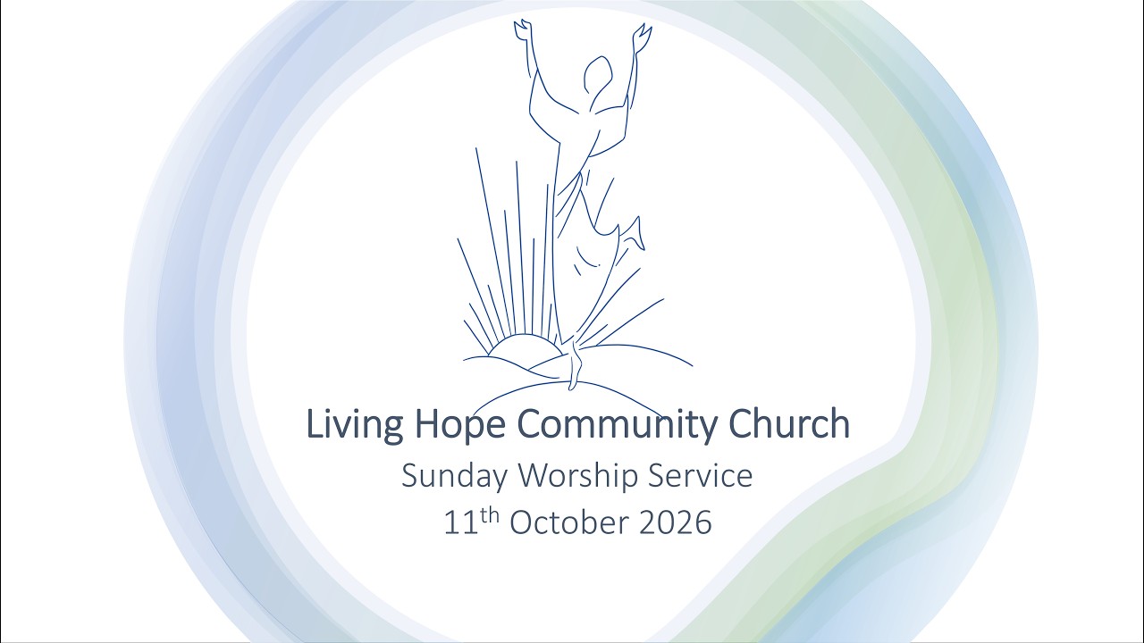 LHCC Sunday Worship Service - 11th October 2026