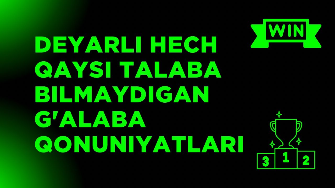 Deyarli hech qaysi talaba bilmaydigan G'alaba qonuniyatlar | Motivatsiya emas Sovuq mexanika