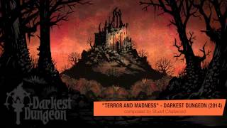 Darkest Dungeon OST - "Terror and Madness" by Stuart Chatwood HQ Official screenshot 4