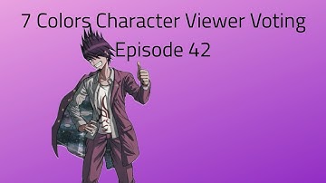 7 Colors Character Viewer Voting Episode 42