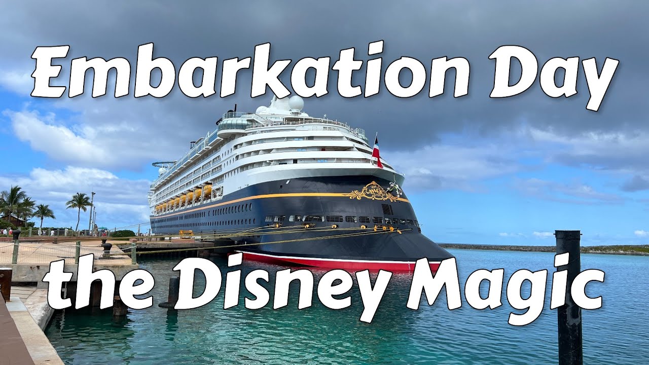 Embarkation Day on the Disney Magic