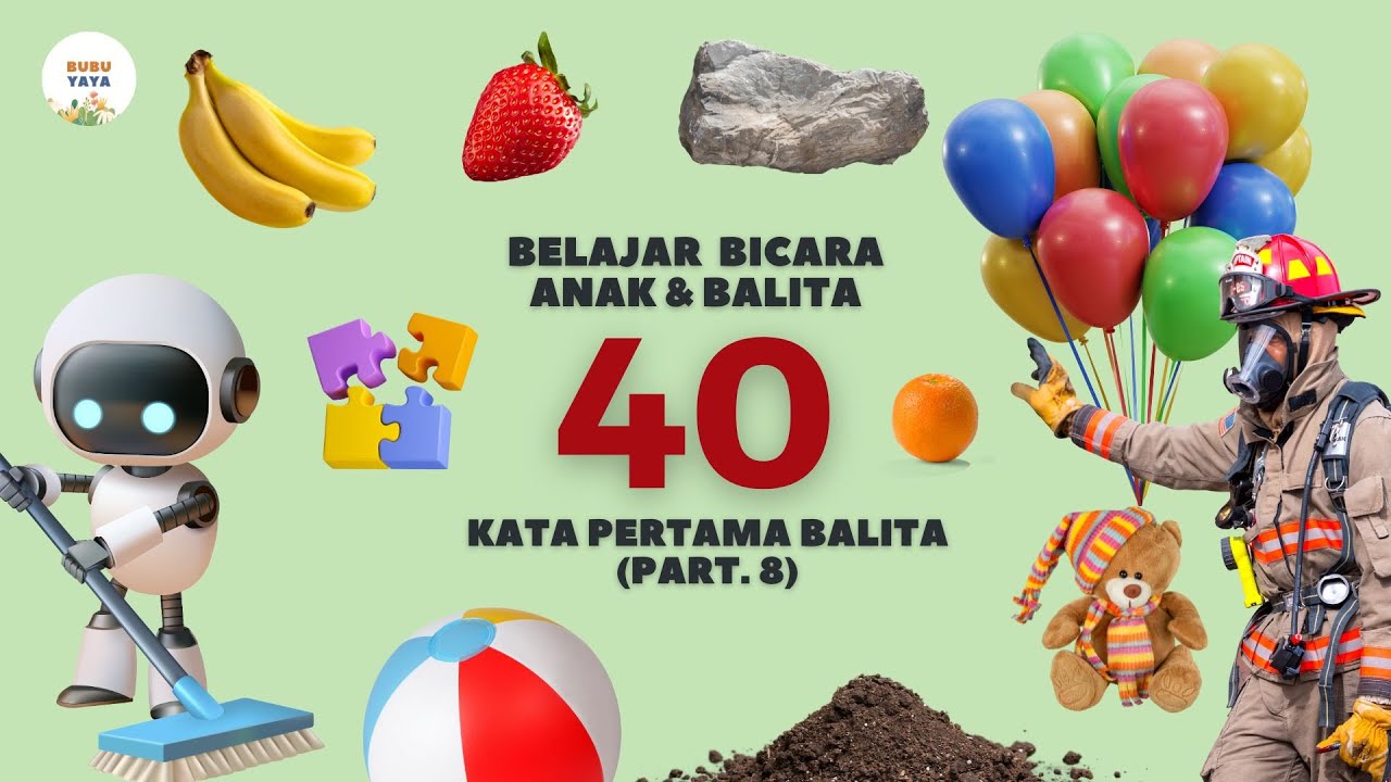 Belajar Bicara untuk Bayi dan Balita | 40 Kata Pertama | Bahasa Indonesia Edukasi Anak | Mudah part8