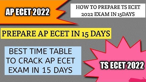 how to prepare ap/ts ecet 2022 exam in 15 days| best tips to get below 500 rank in ap ecet 2022
