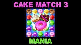 Cake Match 3 Mania (mobile) JUST GAMEPLAY screenshot 1