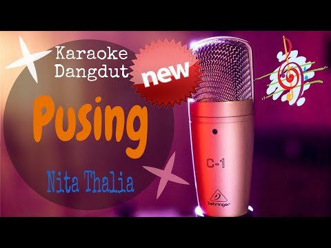 Karaoke Pusing - Nita Thalia (Karaoke Dangdut Lirik Tanpa Vocal)