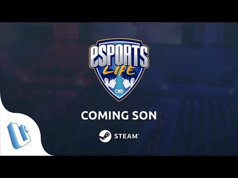 Esports Life - Teaser