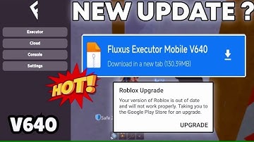 Fluxus Executor Mobile V640 New Update _ Fluxus Atualizado & Roblox Script Blox Fruit Mobile No Key