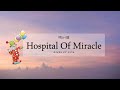Hospital Of Miracle2022#4チアキ役