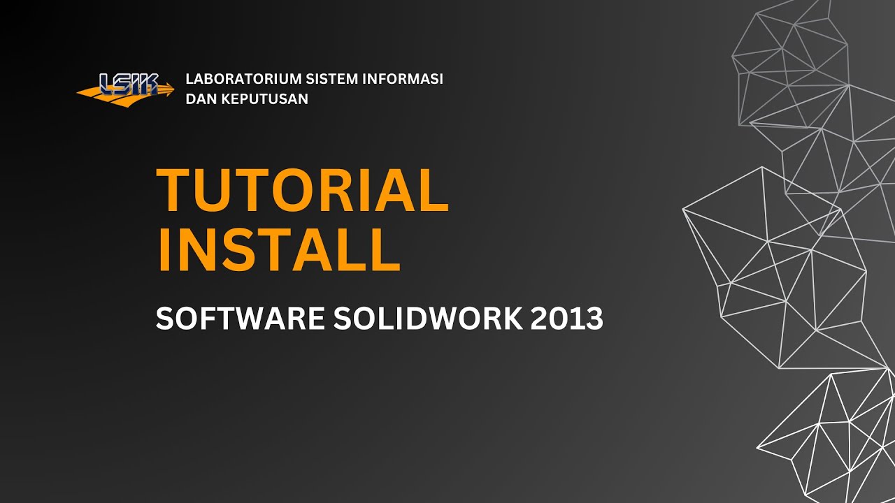 TUTORIAL INSTALL SOFTWARE SOLIDWORK 2013 - YouTube