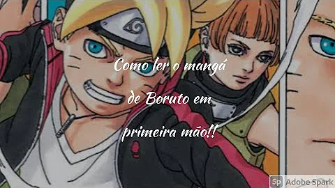 Em qual capítulo do mangá O anime Boruto parou?