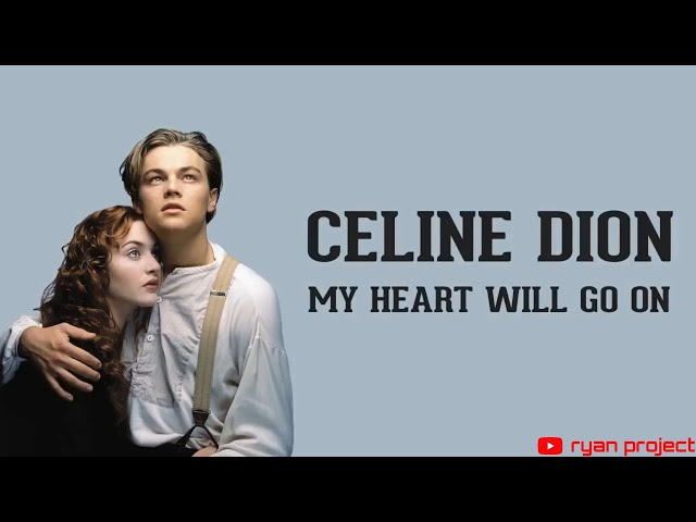My Heart Will Go On - Celine Dion [Ost Titanic] (Lirik Lagu Hits) class=