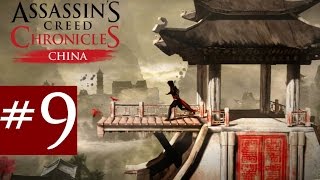 Assassin's Creed Chronicles: China - Walkthrough - Shadow/Gold - Memory #9 - An Old Friend
