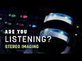 Stereo Imaging in Mastering: Width and Mid/Side | Are You Listening? | S2 Ep1