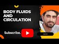 body fluids and circulation..