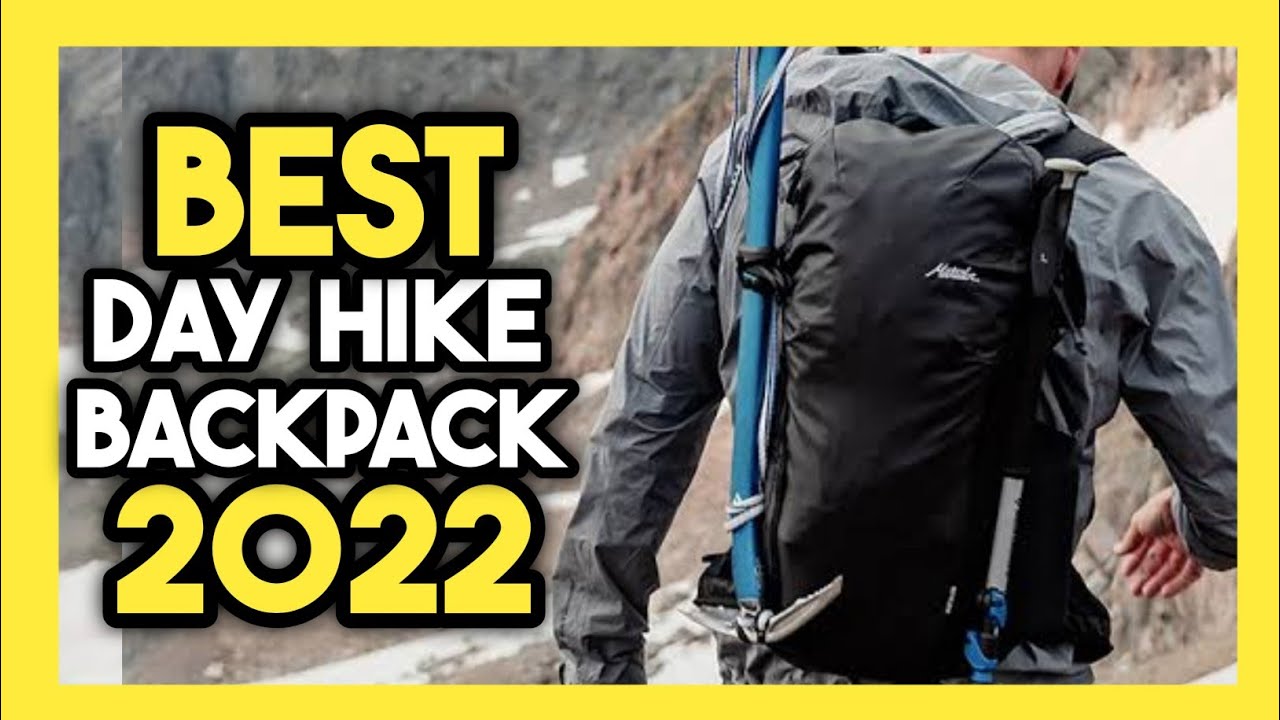 Top 7 Best Day Hike Backpack In 2022 YouTube