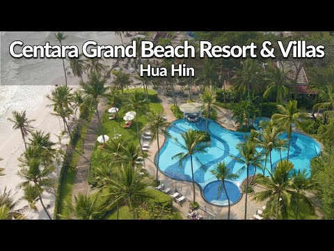 Hua Hin's most iconic hotel - Centara Grand Beach Resort & Villas - a 5-star resort