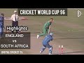 Cricket world cup 96  england vs south africa  14th match  highlights  digital cricket tv