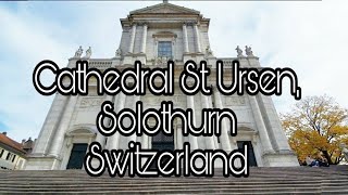 Visit CATHEDRAl di kota #Solothurn#SWITZERLAND