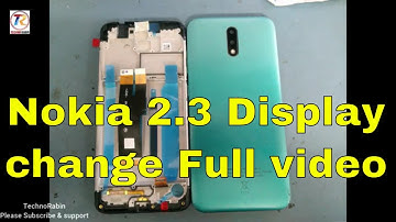 Nokia 2.3 Display change Full video
