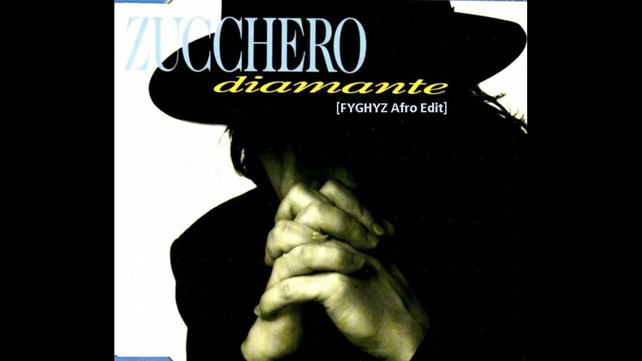 Zucchero - Diamante (FYGHYZ Afro Edit)