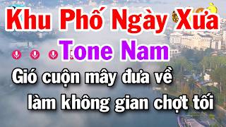 Karaoke Khu Phố Ngày Xưa Tone Nam ( Rê Thứ ) Nhạc Sống Hay Dễ Hát Tuấn Cò