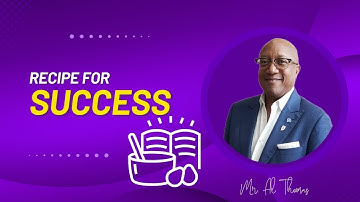 Al Thomas Presents...Recipe for Success