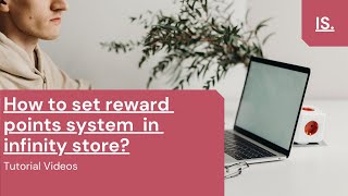 How to set reward points system infinity store?