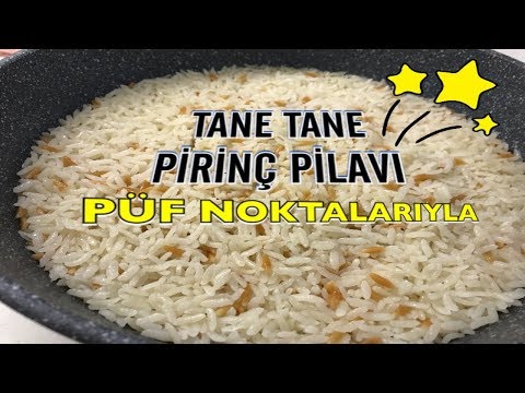 Tane Tane Pirinç Pilavı Tarifi | Pilav 101. 